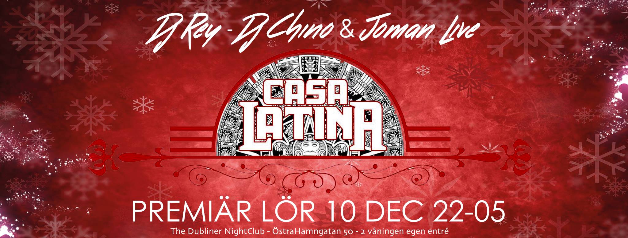Ikväll Casa Latina Premiär • 2 DJ's LIVE JOMAN • Lör 10 Dec • Dubliner Nattklubb 2205