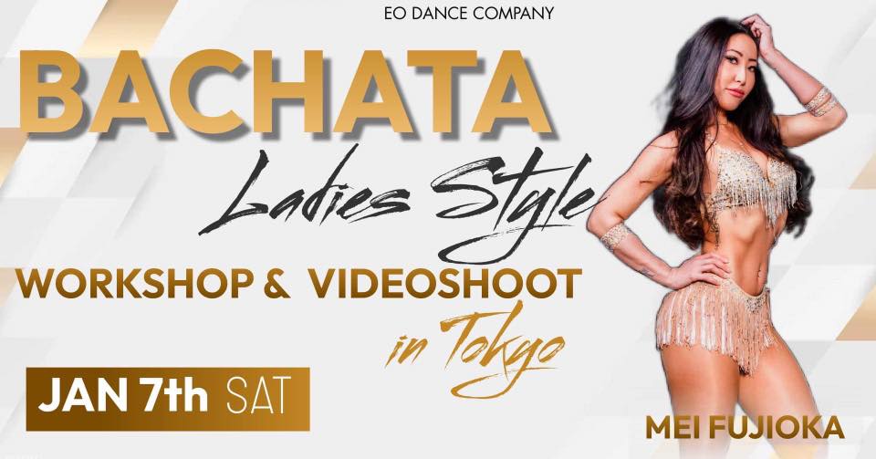 MEI FUJIOKA BACHATA LADIES STYLE WORKSHOP & VIDEOSHOOT