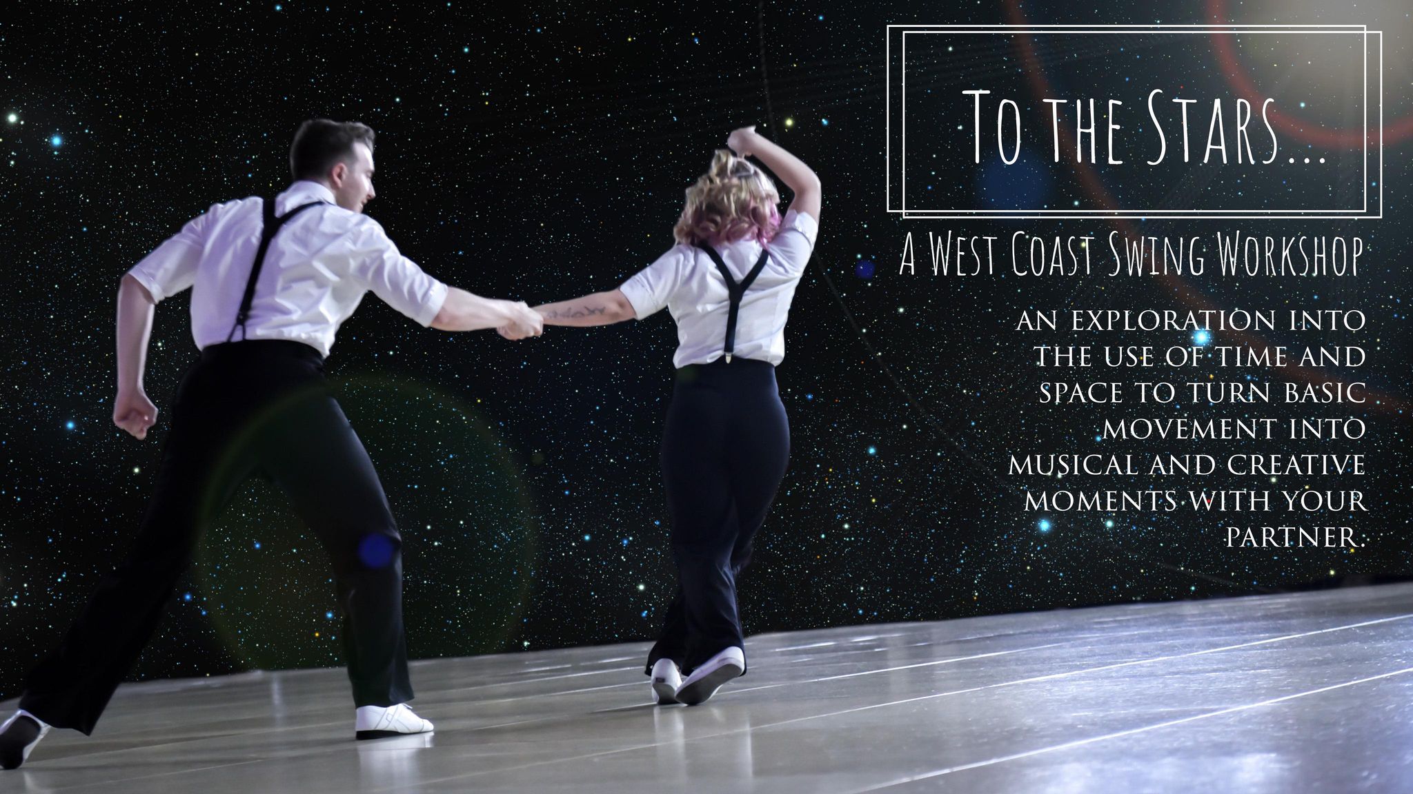 "To the stars" WCS workshop with Keerigan Rudd