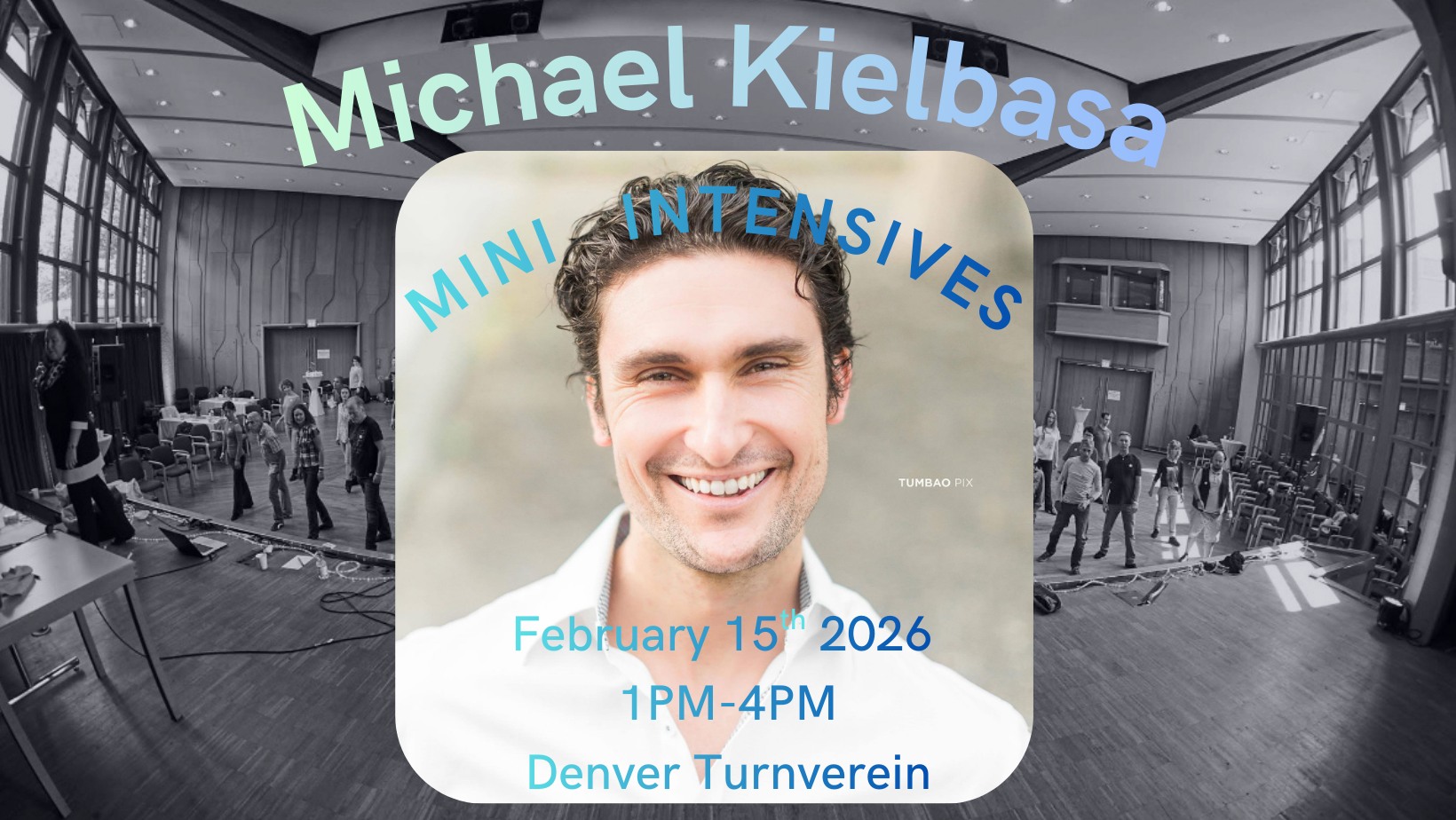 Michael Kielbasa Mini Intensives
