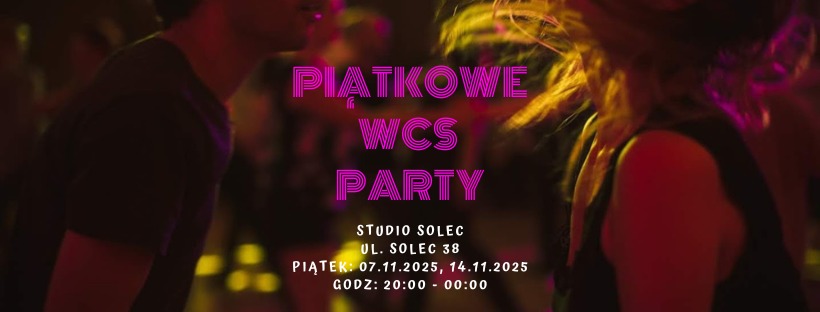 Piątkowe WCS Party