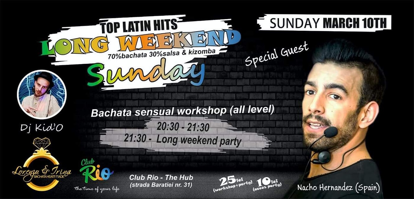 Long Latino Weekend - Sunday Special Guest Nacho Hernandez (Esp)