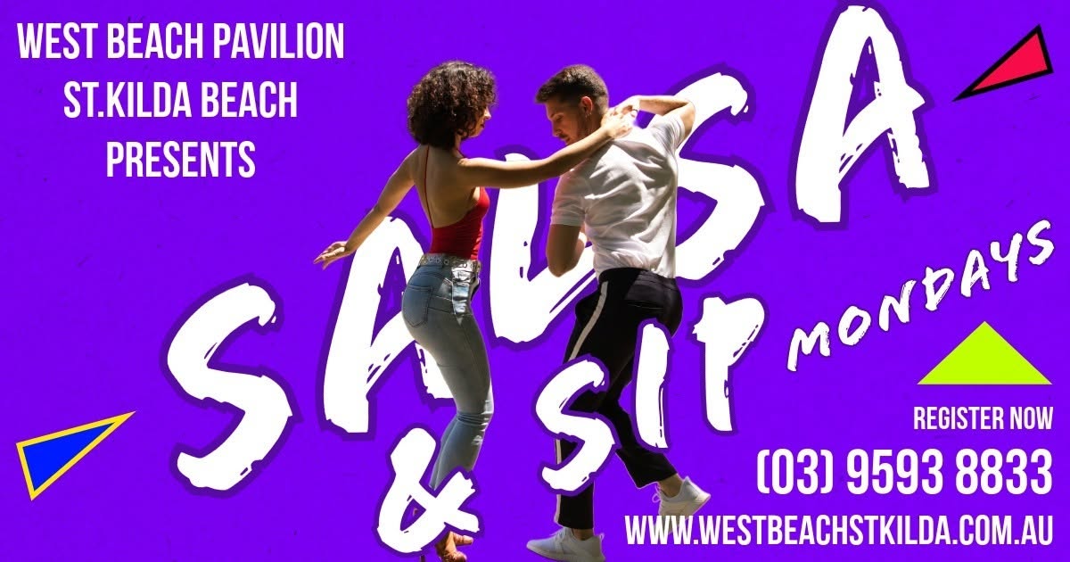 SALSA & SIP MONDAYS @ West Beach Pavilion St.Kilda