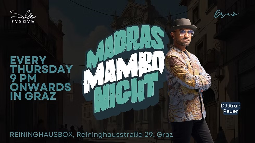 MADRAS MAMBO NIGHT GRAZ Salsa, Bachata, Kizomba