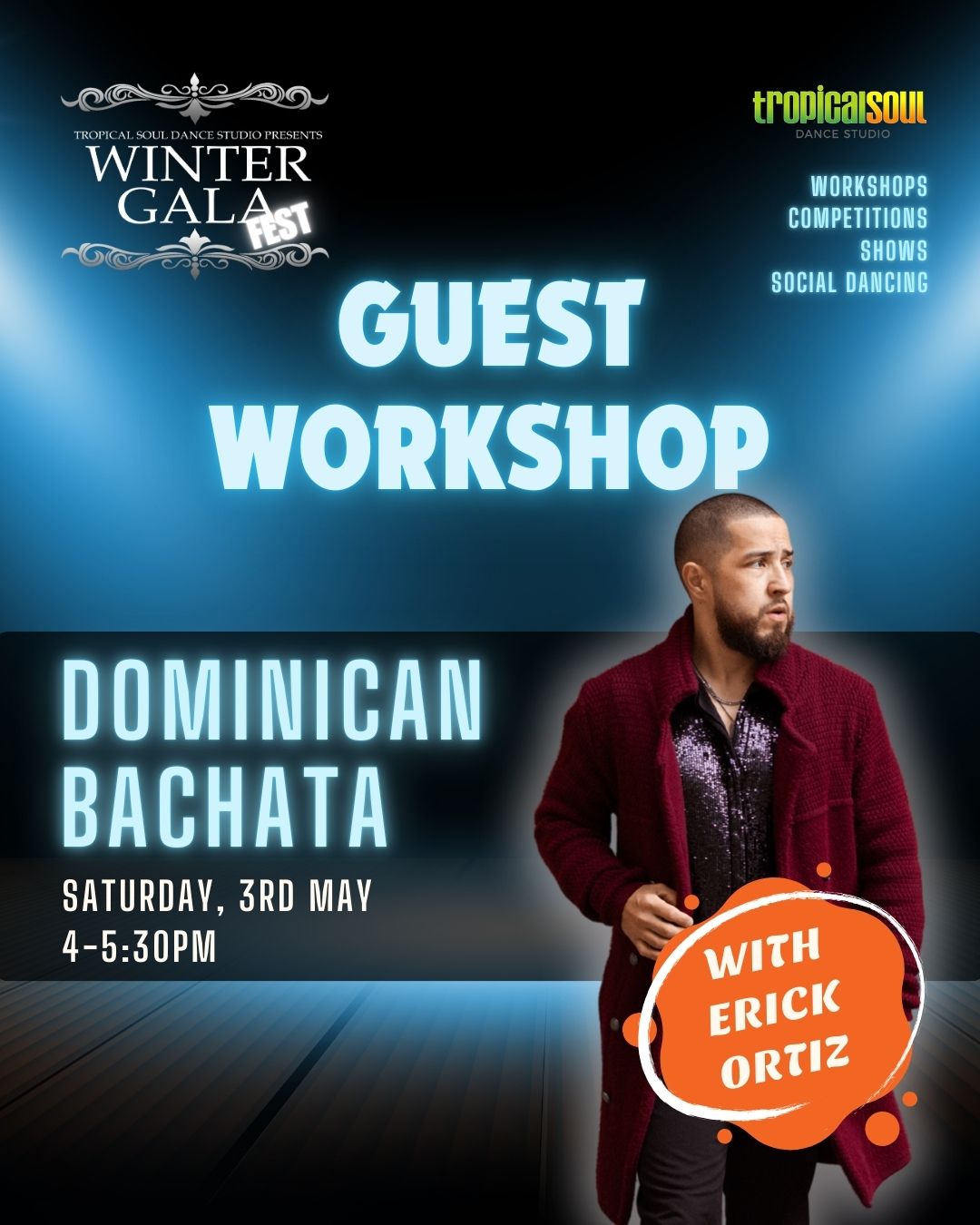 GUEST WORKSHOP: Dominican Bachata with Erick Ortiz at Tropical Soul Winter Gala Fest
