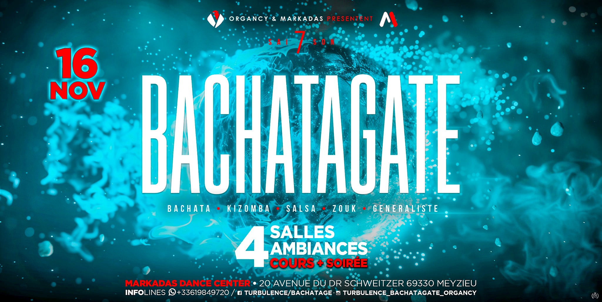 BACHATAGATE Saison 7 4 Salles 4 Ambiances
