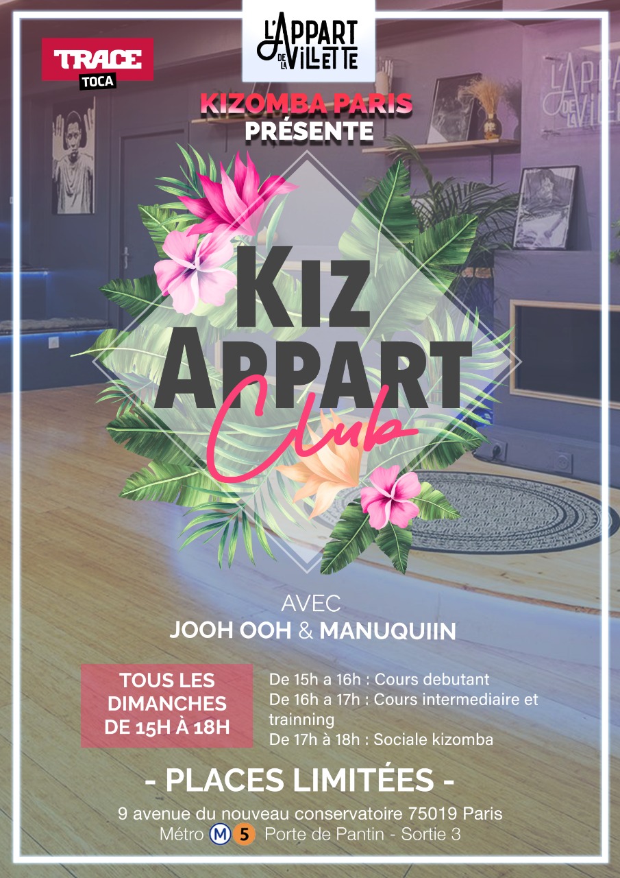 Kiz Appart Opening La reprise