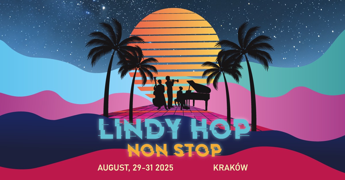 Lindy Hop Non Stop 2025