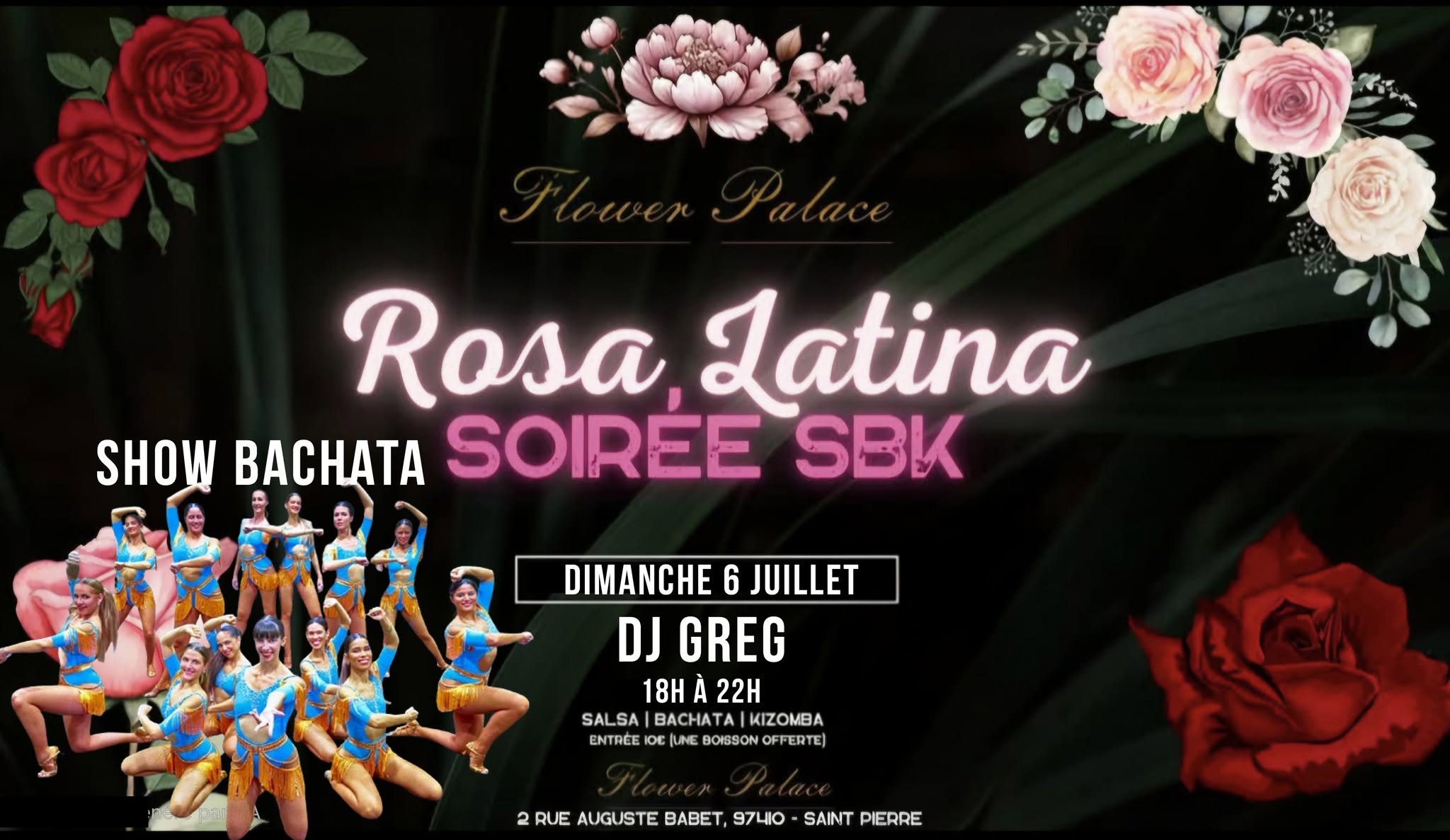 🌟 SPECIAL SBK DES VACANCES 🌟AU FLOWER PALACE DIMANCHE 6 JUILLET DE 18H à 22H DJ GREG SHOW BACHATA