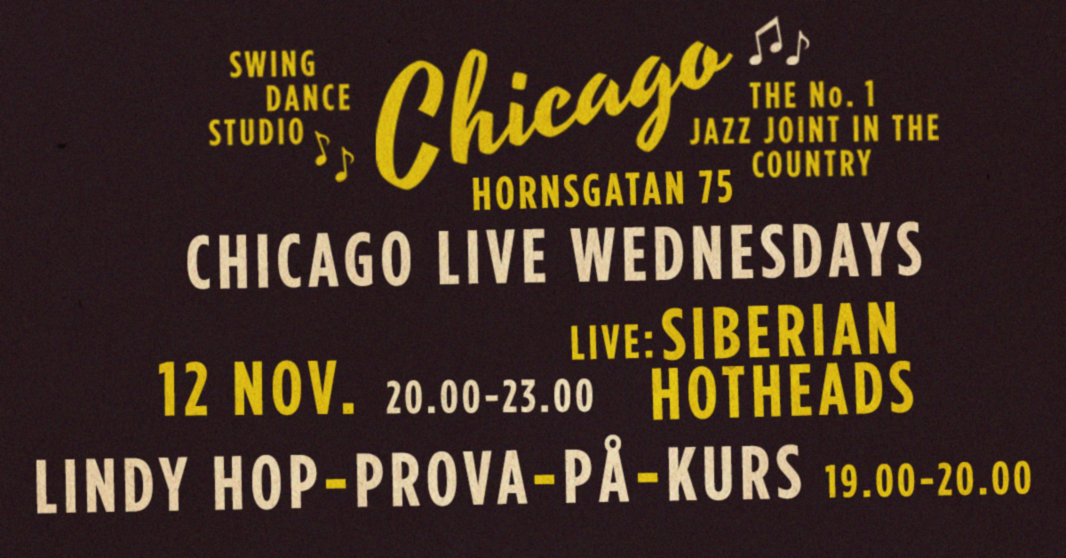 CHICAGO Live Wednesdays - Siberian Hotheads - Lindy Hop Prova-På