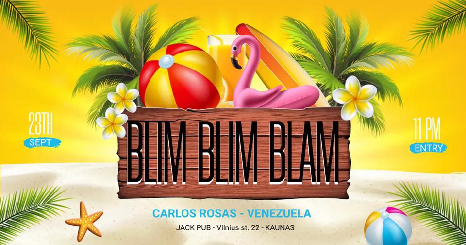 Latin Party “BLIM BLIM BLAM” su Carlos Rosas