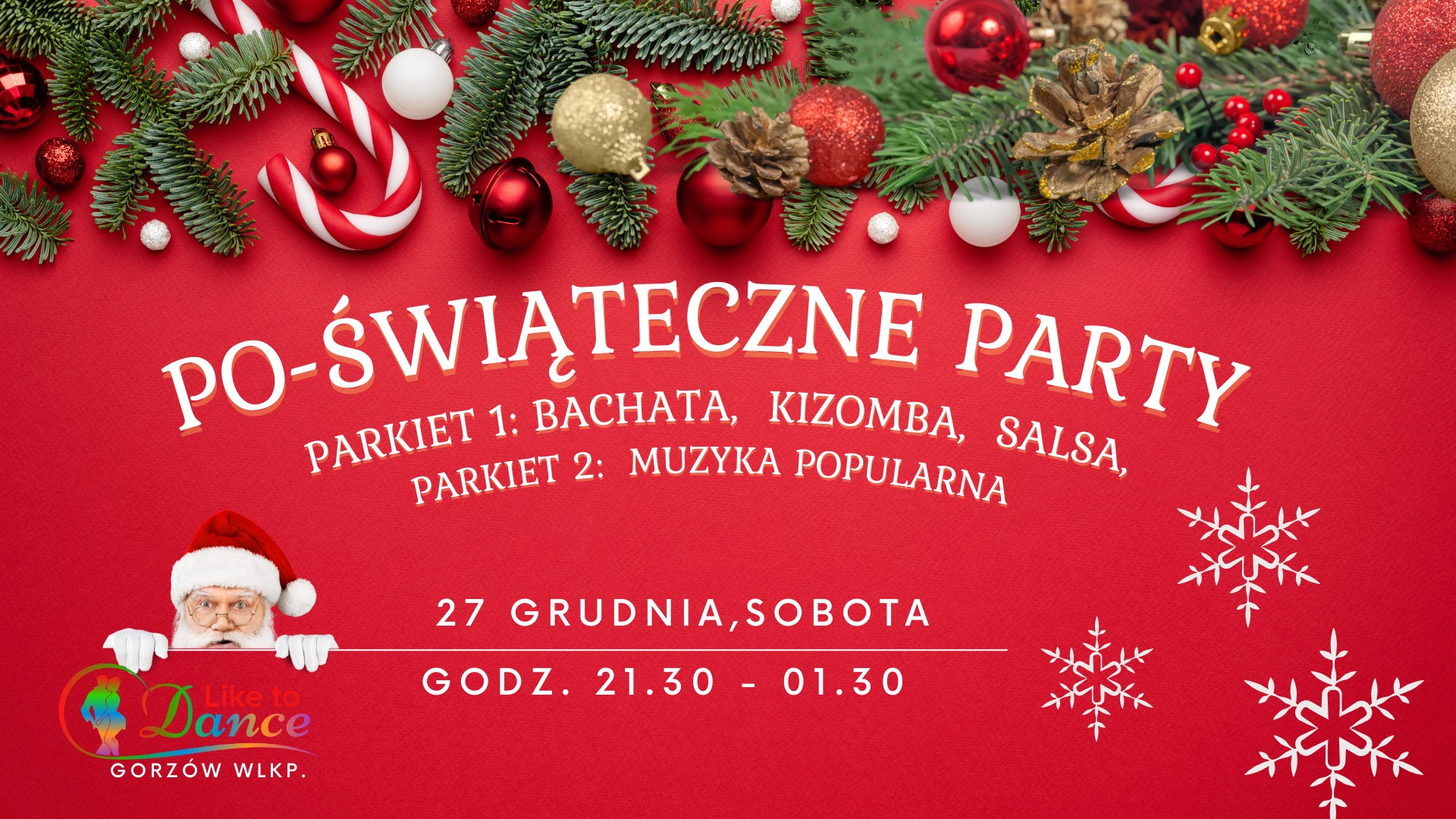 po - ŚWIĄTECZNE PARTY w Like to Dance