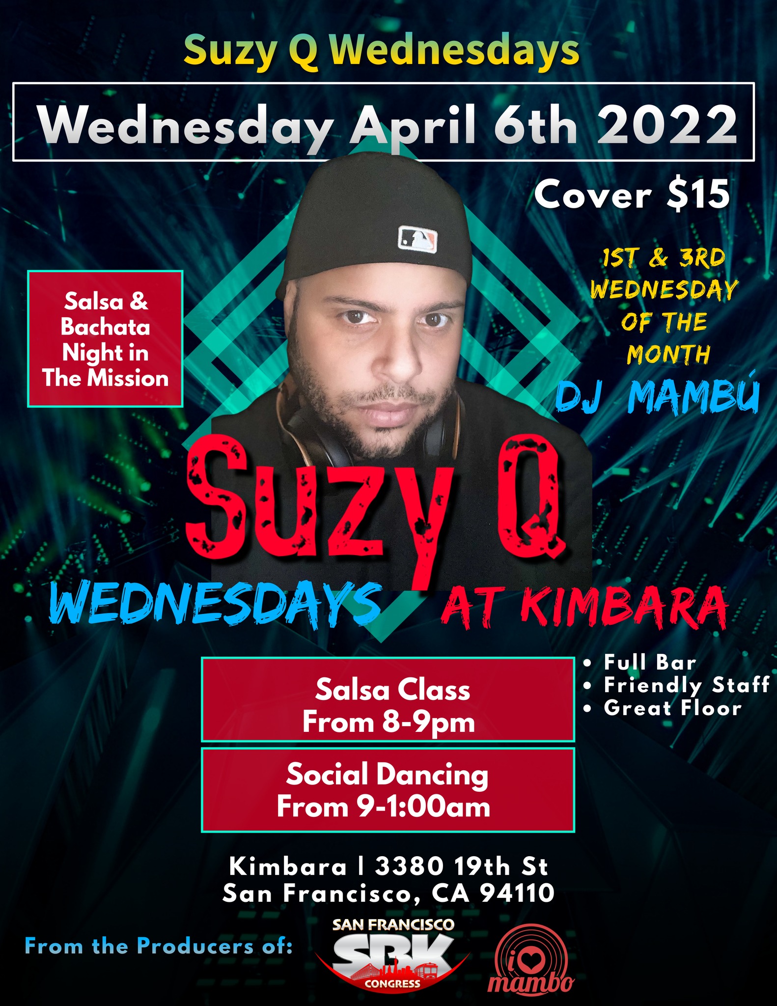 Suzy Q Wednesdays at Kimbara - 2022 - Music by DJ Mambú Wednesday April 6th 2022