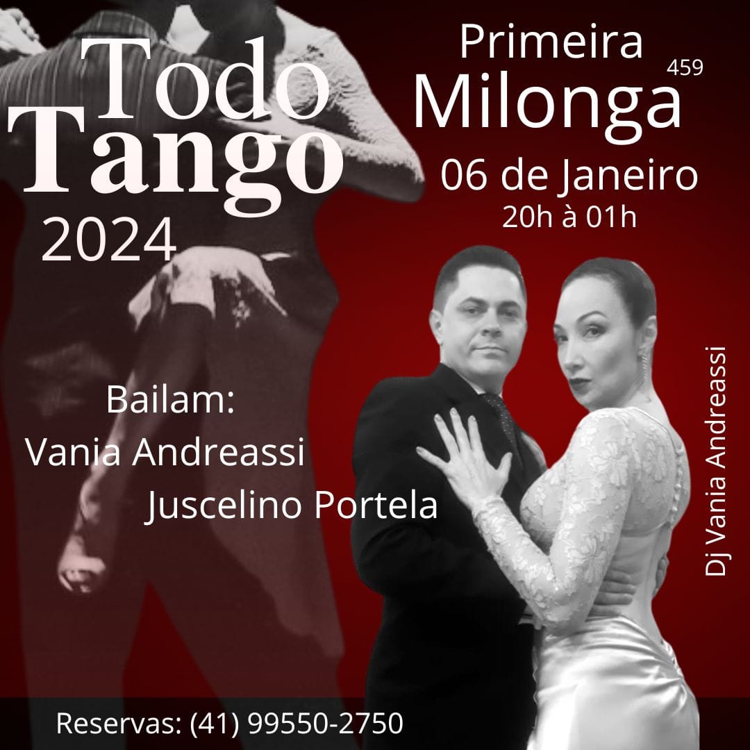 Primeira Milonga Todo Tango 2024! Sábado 06 01 24