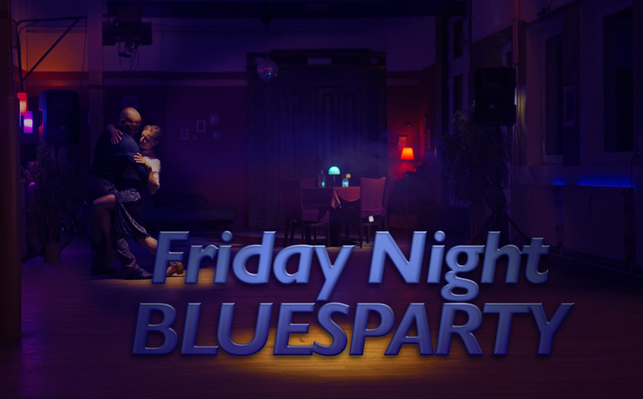 Friday Night BluesParty 20.Juni 2025