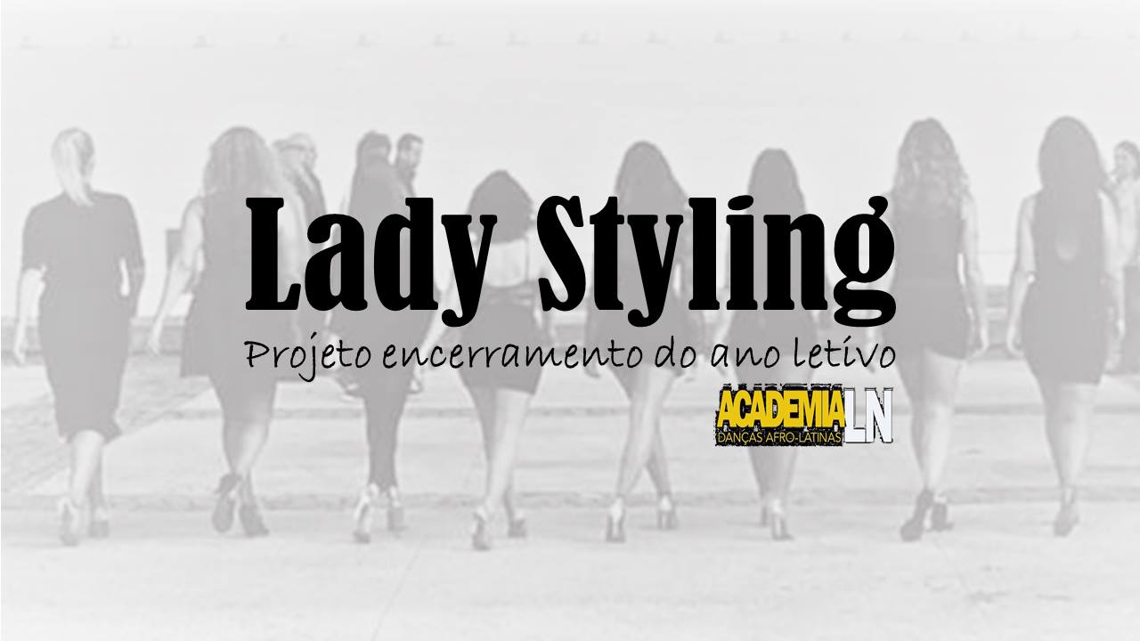 Lady Styling - Academia Luis Nunes