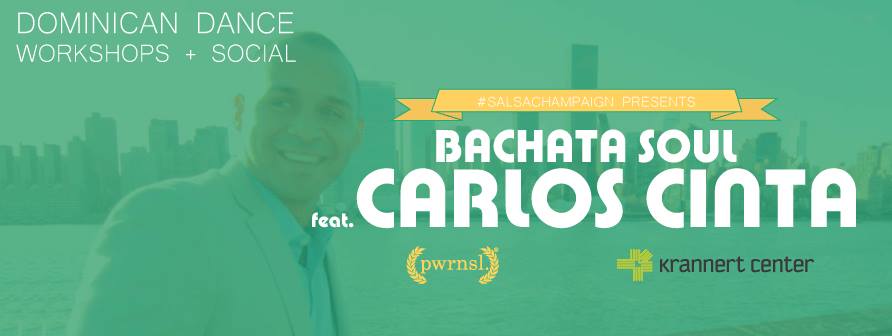 BACHATA SOUL: Dominican Dance Workshops w Carlos Cinta