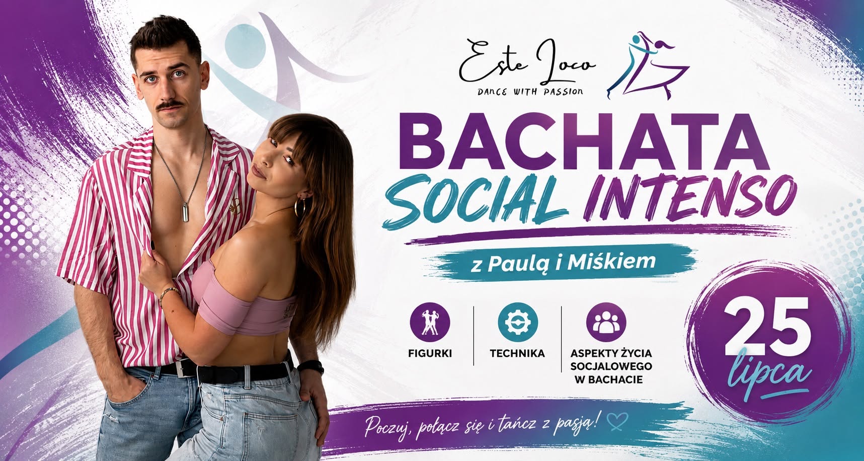BACHATA SOCIAL INTENSO Warsztaty z PAULĄ i MIŚKIEM 25.07