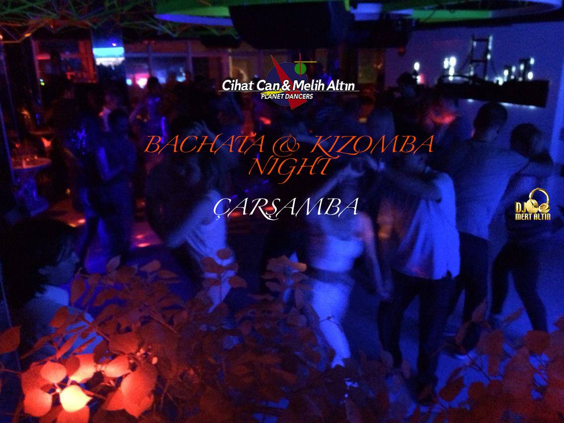 17 ARALIK CARSAMBA BACHATA & KIZOMBA NIGHT @ CLUB BLACKJACK - SUADİYE