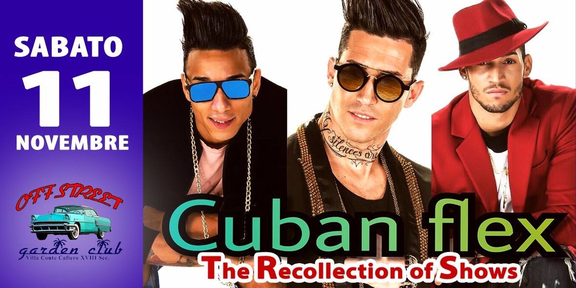 ★ Sab.11 PRIMO Raduno GUANTANAMERA Off Street CUBAN FLEX ★