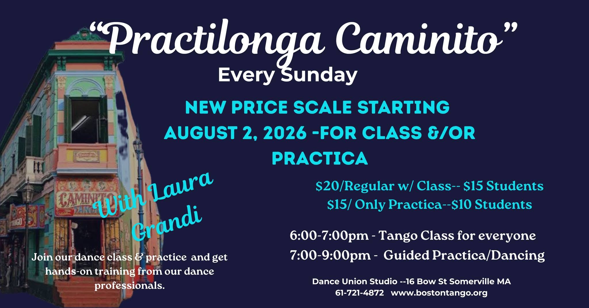 Practilonga Caminito is ready for you. Take a Class or just practice. New Prices. DJ: Laura