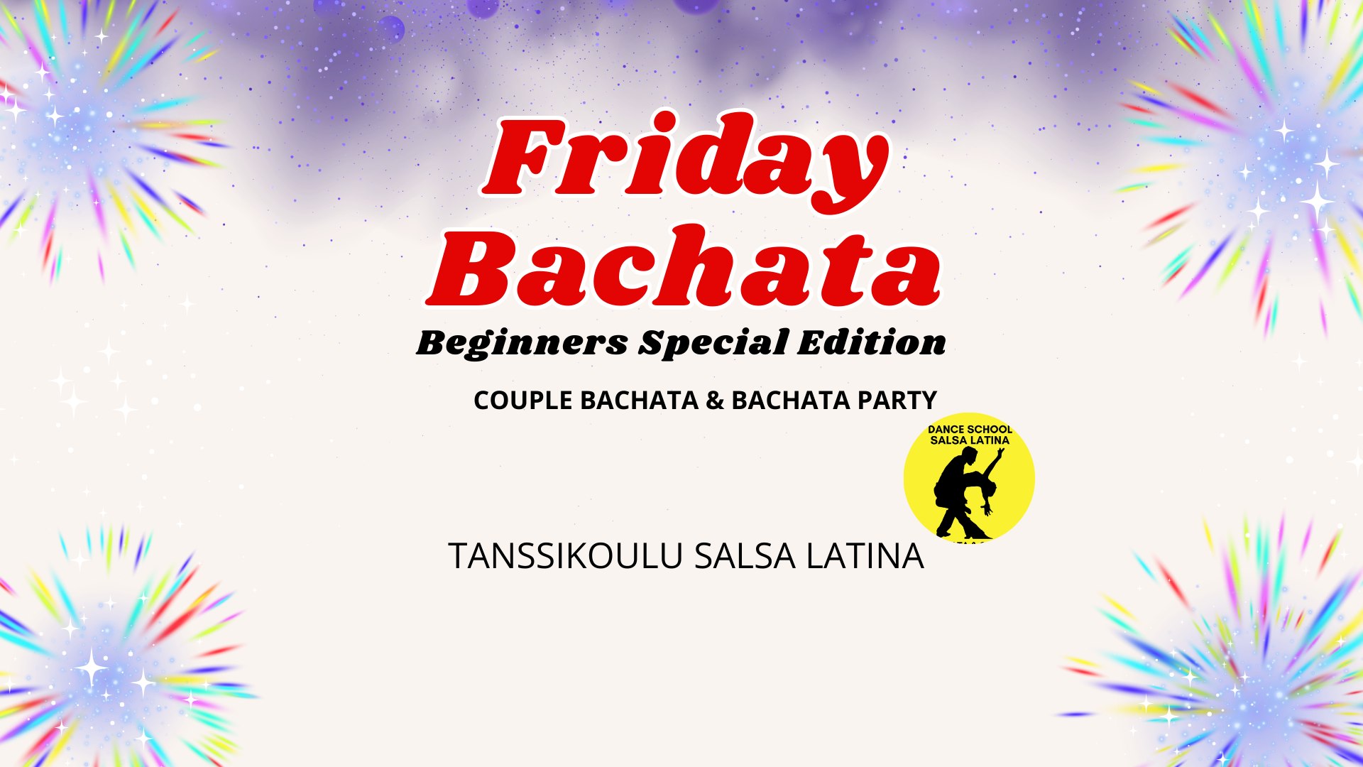 Friday Bachata Beginners Special, Couple Bachata & Party