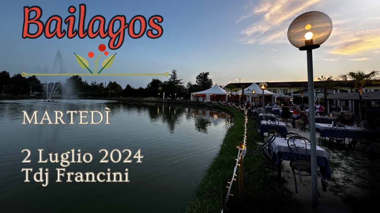 Il BaiLagos! 2 Luglio - Tdj Francini!