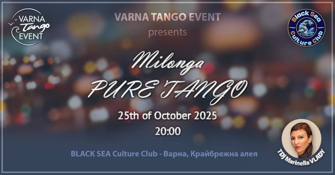 Milonga PURE TANGO by the sea & TDj Marinella Vlady