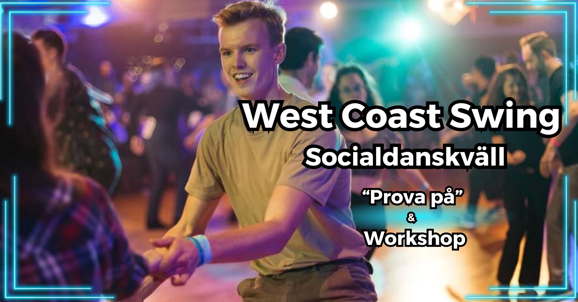Socialdanskväll West Coast Swing "Prova på" och Workshop!