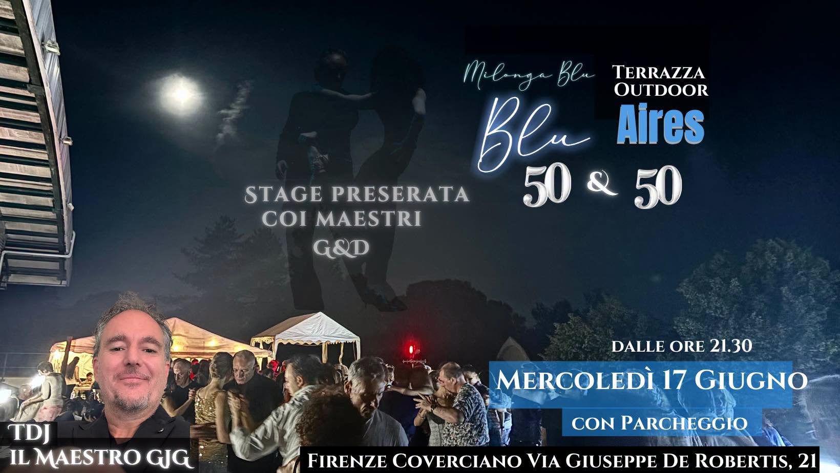 Milonga Blu Aires, 50&50