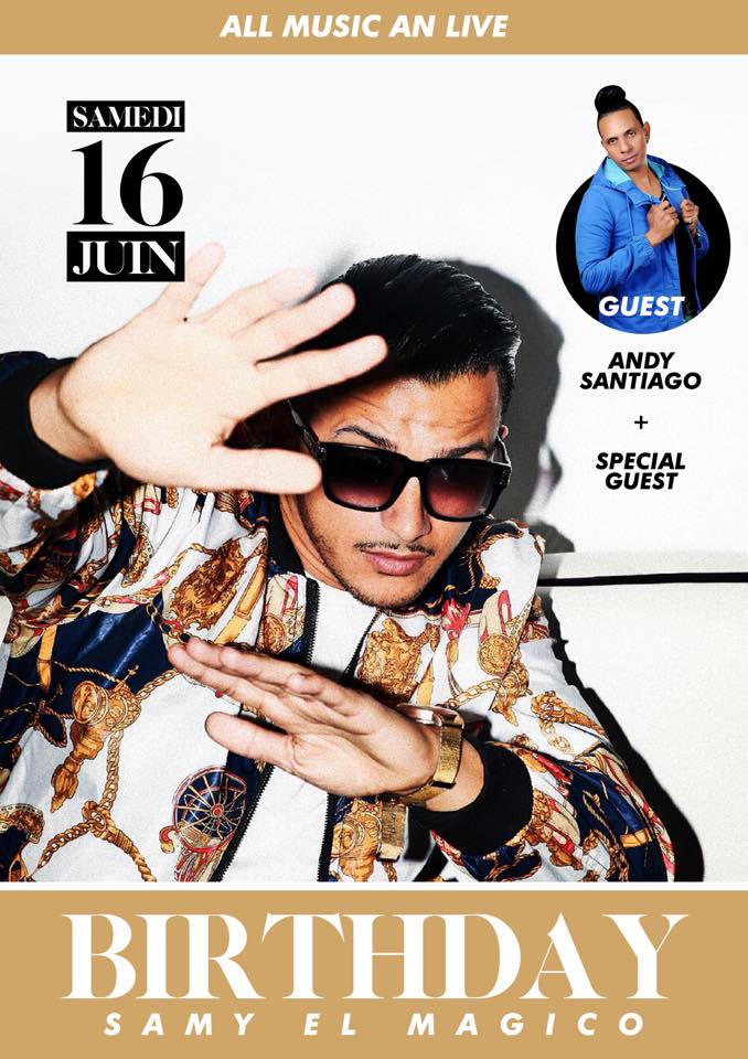 Birthday Bash Samy el Magico live Andy Santiago + Guest