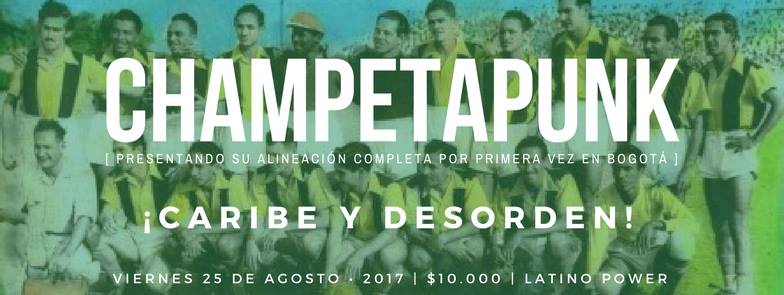 Champetapunk. La alineación original en Bogotá