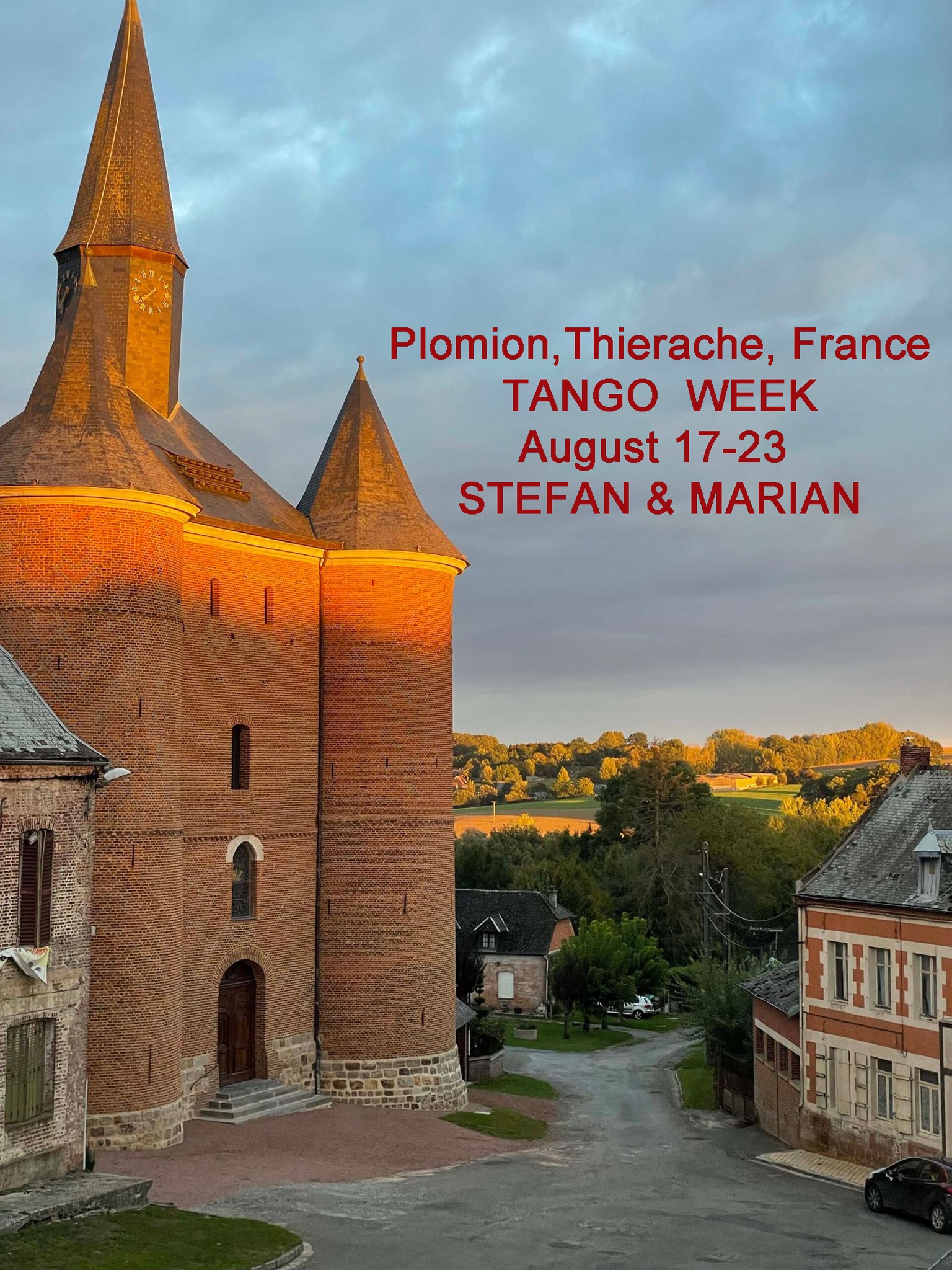 Tangovakantie met Stefan&Marian in Plomion-Thiérache, Noord Frankrijk