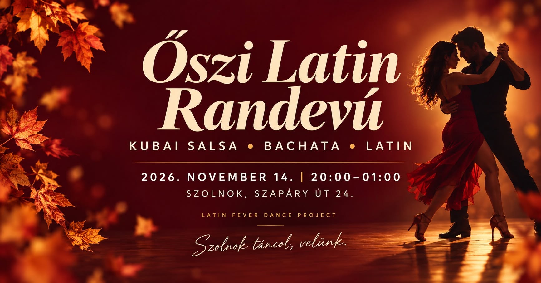 Őszi Latin Randevú • Kubai salsa, bachata & latin • November 14.