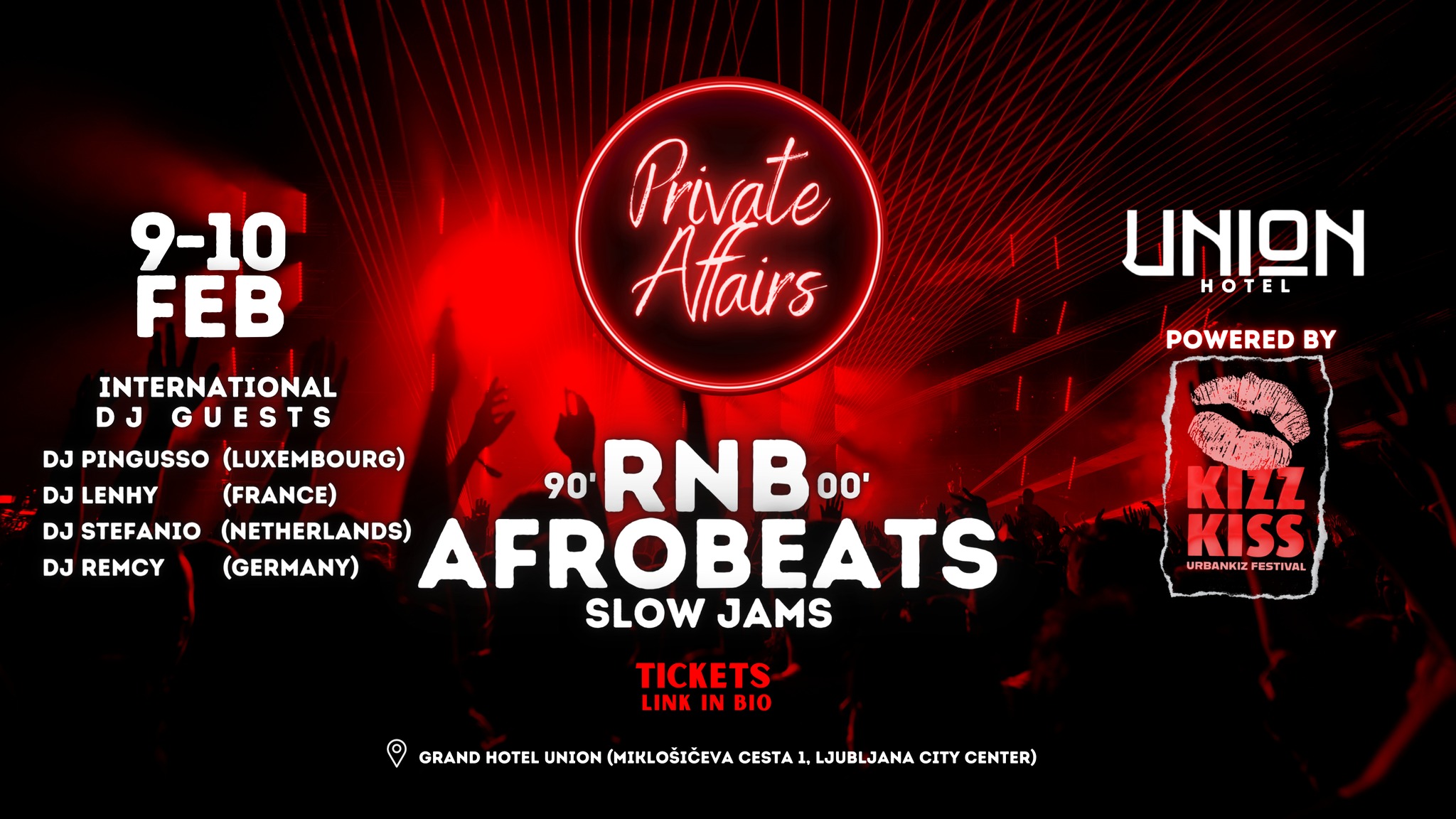 Private Affairs X Kizz Kiss💋 9-10 FEB