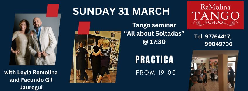 Seminar "All about SOLTADAS" + PRACTICA Sunday 31 March