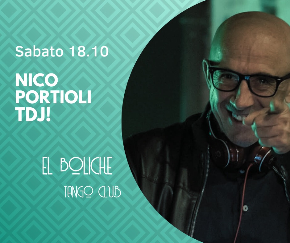 Milonga El Boliche con Nico Portioli Tdj!