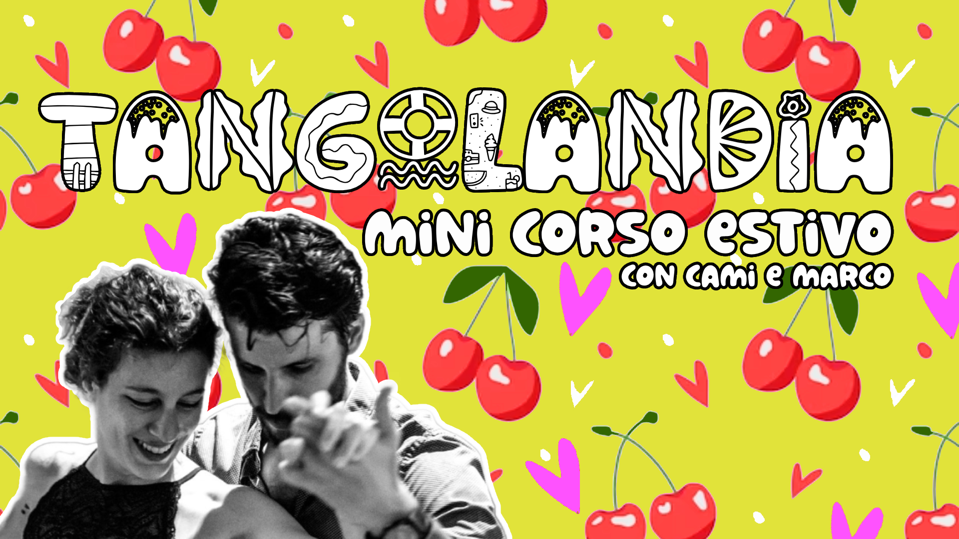 TANGOLANDIA 2025 - MINI CORSO ESTIVO con Cami e Marco