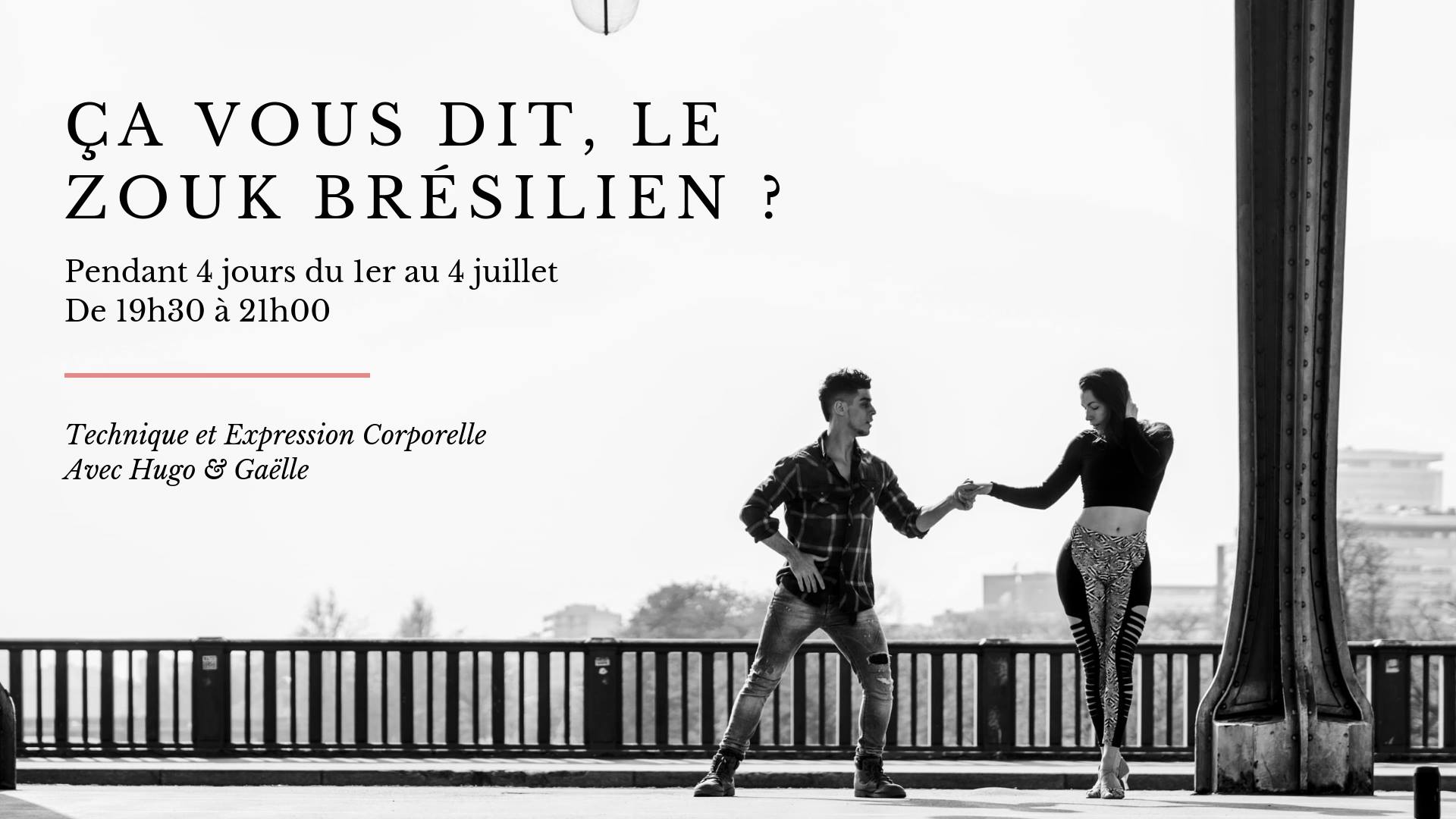 Semaine Intensive Zouk Brésilien avec Hugo & Gaëlle - Orléans