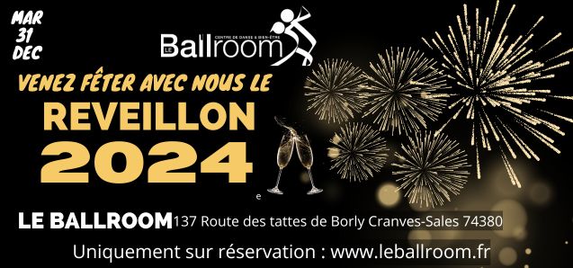 REVEILLON 31 au BALLROOM