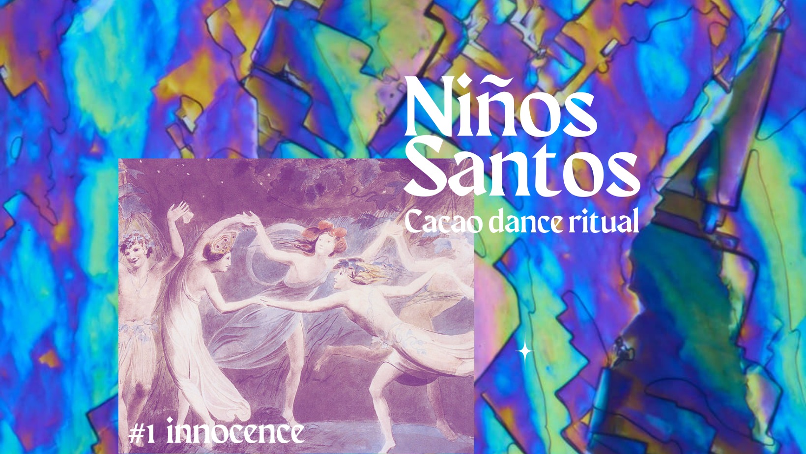Niรฑos Santos - Cacao dance ritual