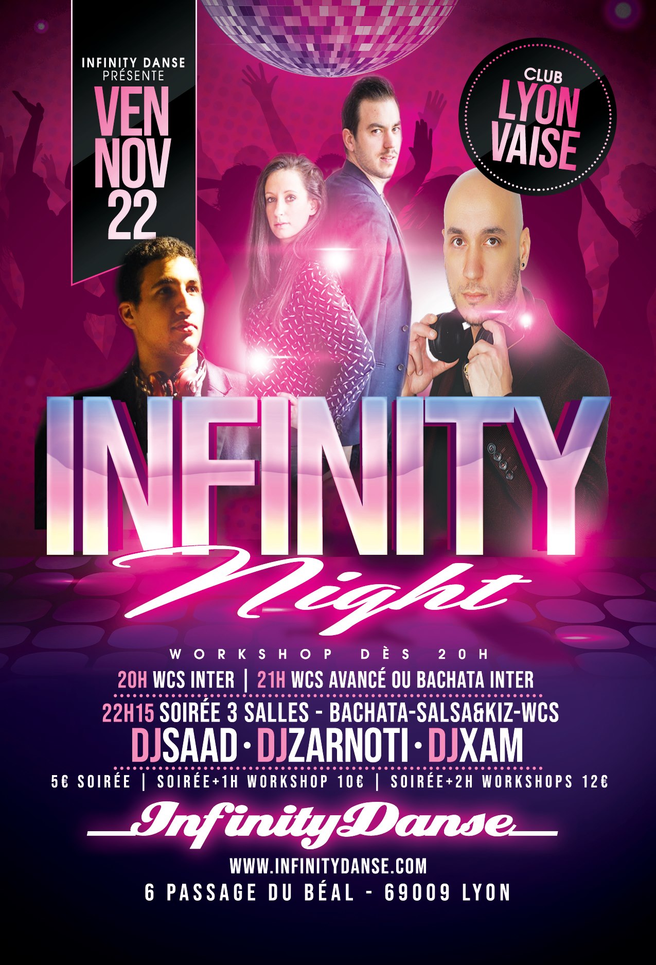 Infinity Night exceptionnelle !!! Wcs - Bachata - SalsaKiz