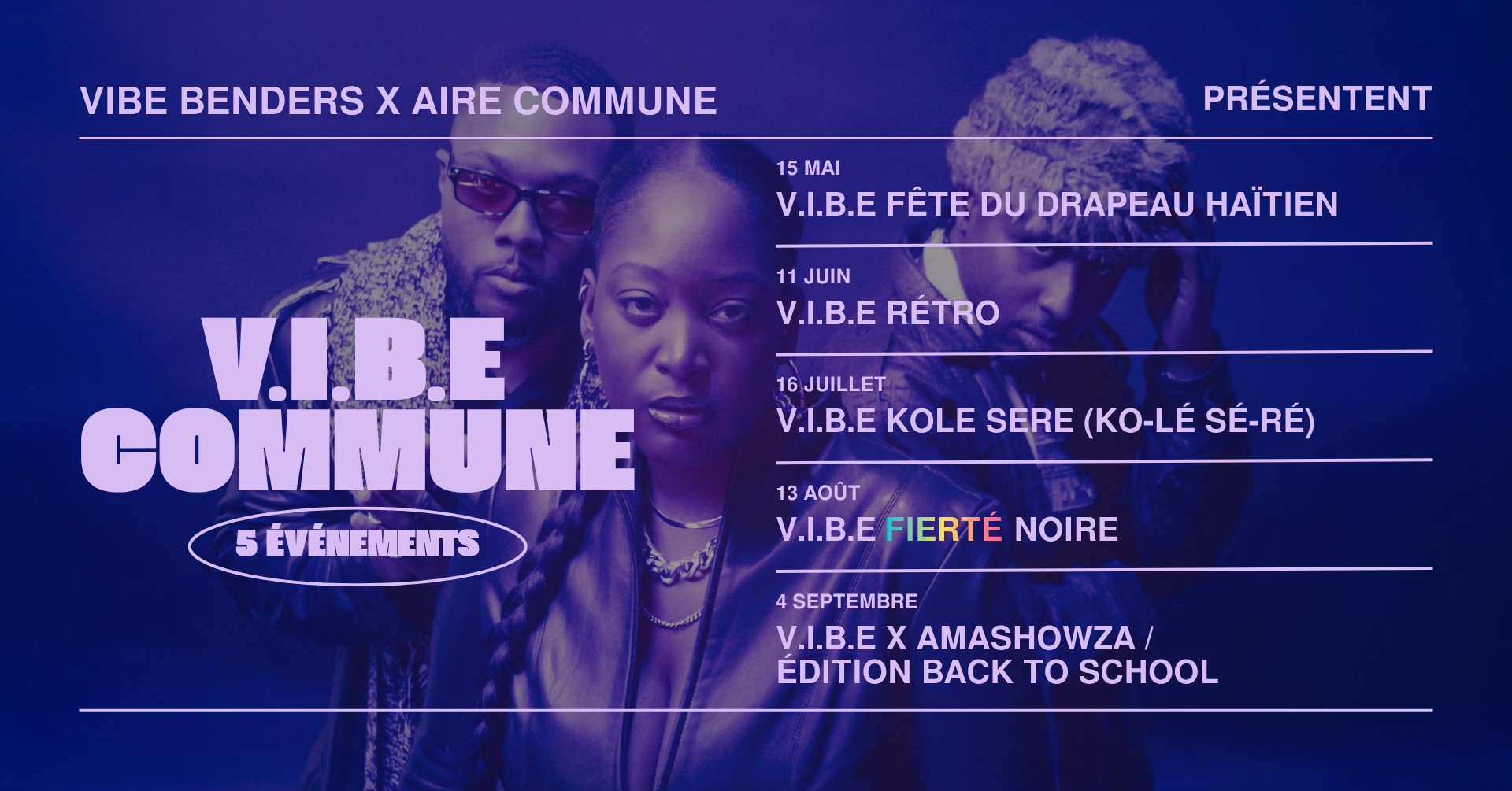 SOLD OUT COMPLET - V.I.B.E Fête du drapeau Haïtien Aire commune X Vibe Benders
