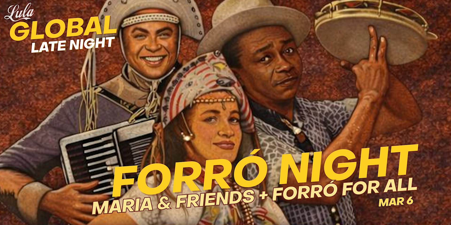 Lula Global Late Night: Forró Edition featuring Maria & Friends