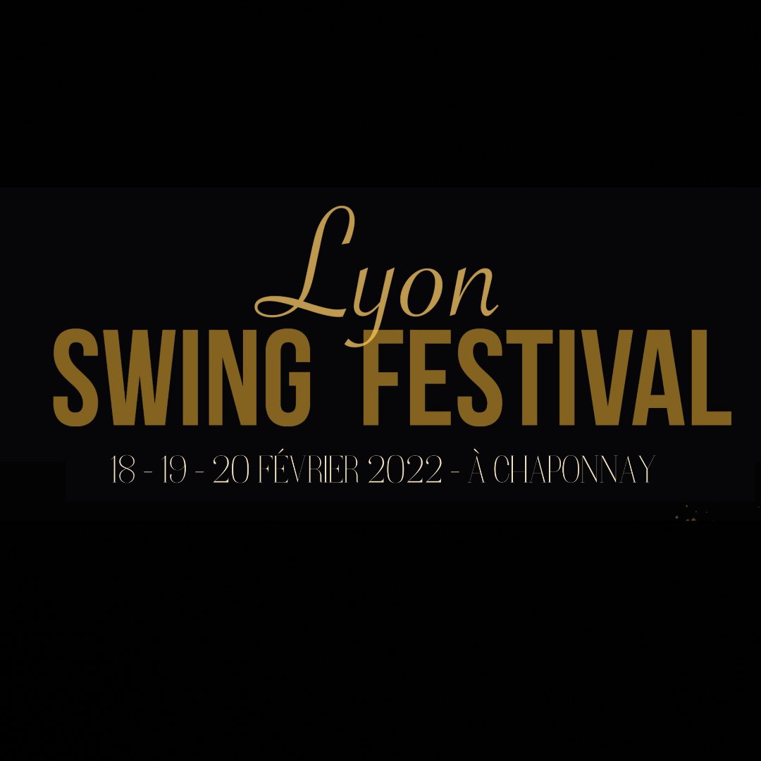 LYON SWING FESTIVAL 2022