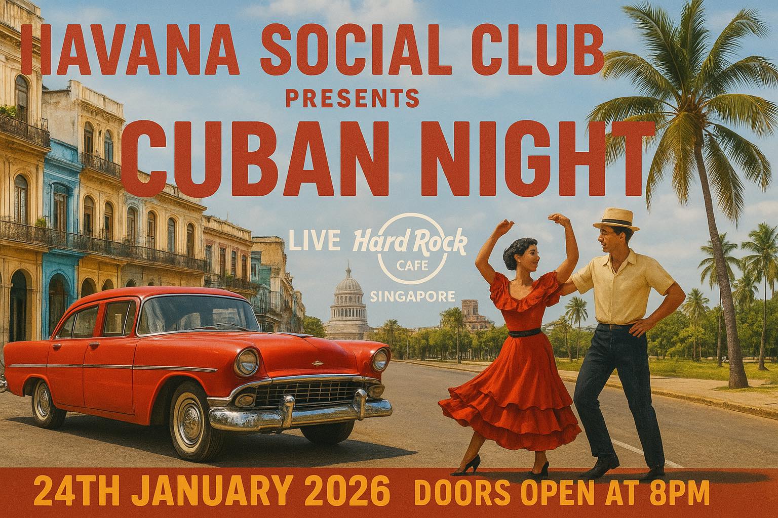 🇨🇺 Havana Social Club Presents: Cuban Night Live at Hard Rock Cafe Singapore