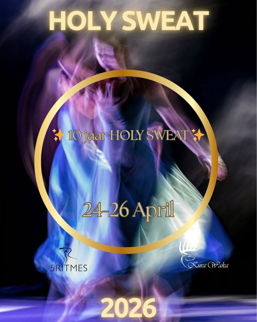 HOLY SWEAT 5Rhythms & Sweatlodge SPRING 2026 edition