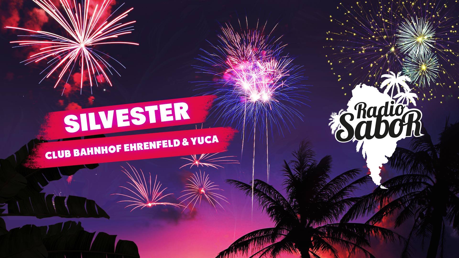 RADIO SABOR ★ Silvester 2016 2017 ab 00:15h im CBE & YUCA Köln