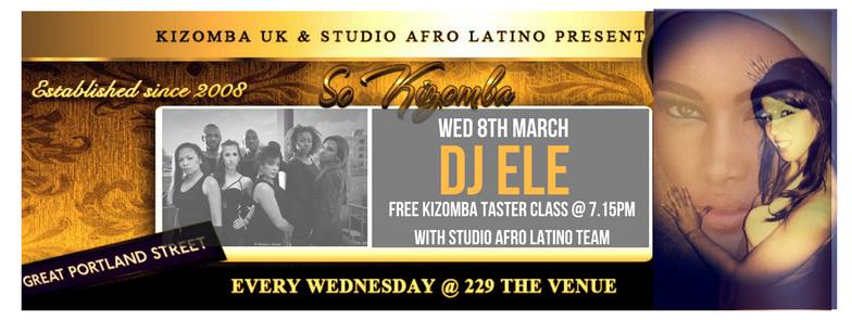 Só Kizomba w DJ ELE & Free Kizomba Class with StudioAfroLatino
