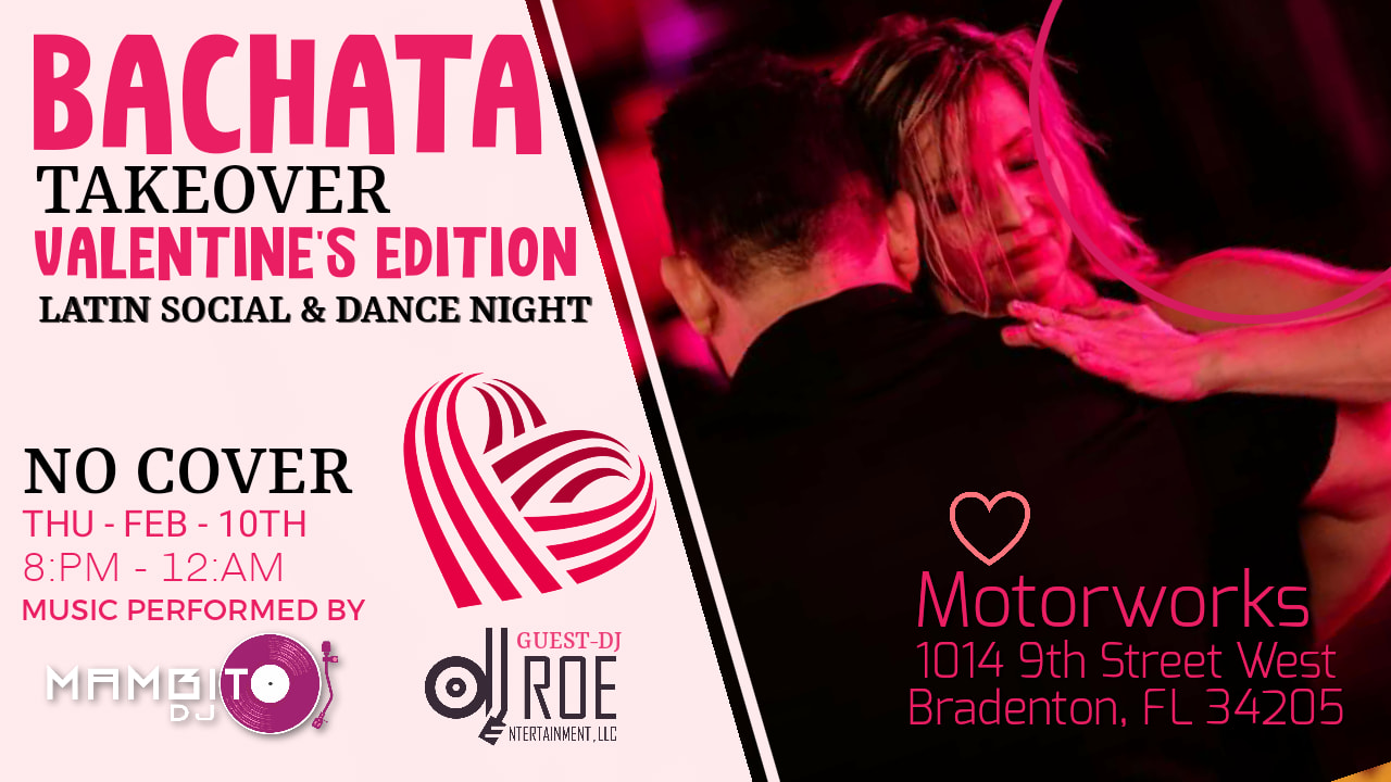 Bachata Takeover Valentine's Edition @Motorworks